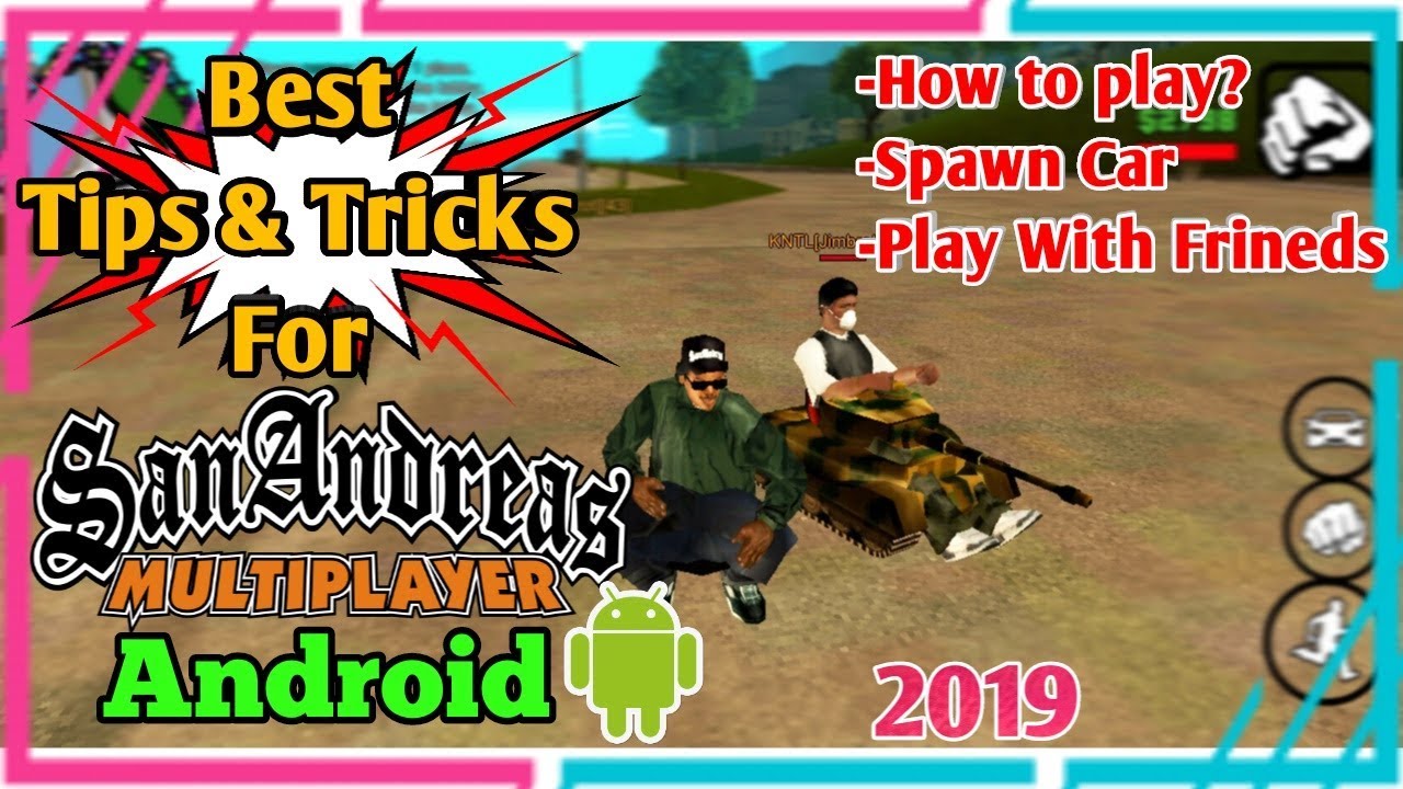 BEST Tips  TricksGTA San Andreas Multiplayer Android  How to play 