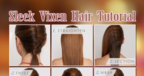 How to Create a Sleek Vixen Hairstyle with a Comprehensive Tutorial