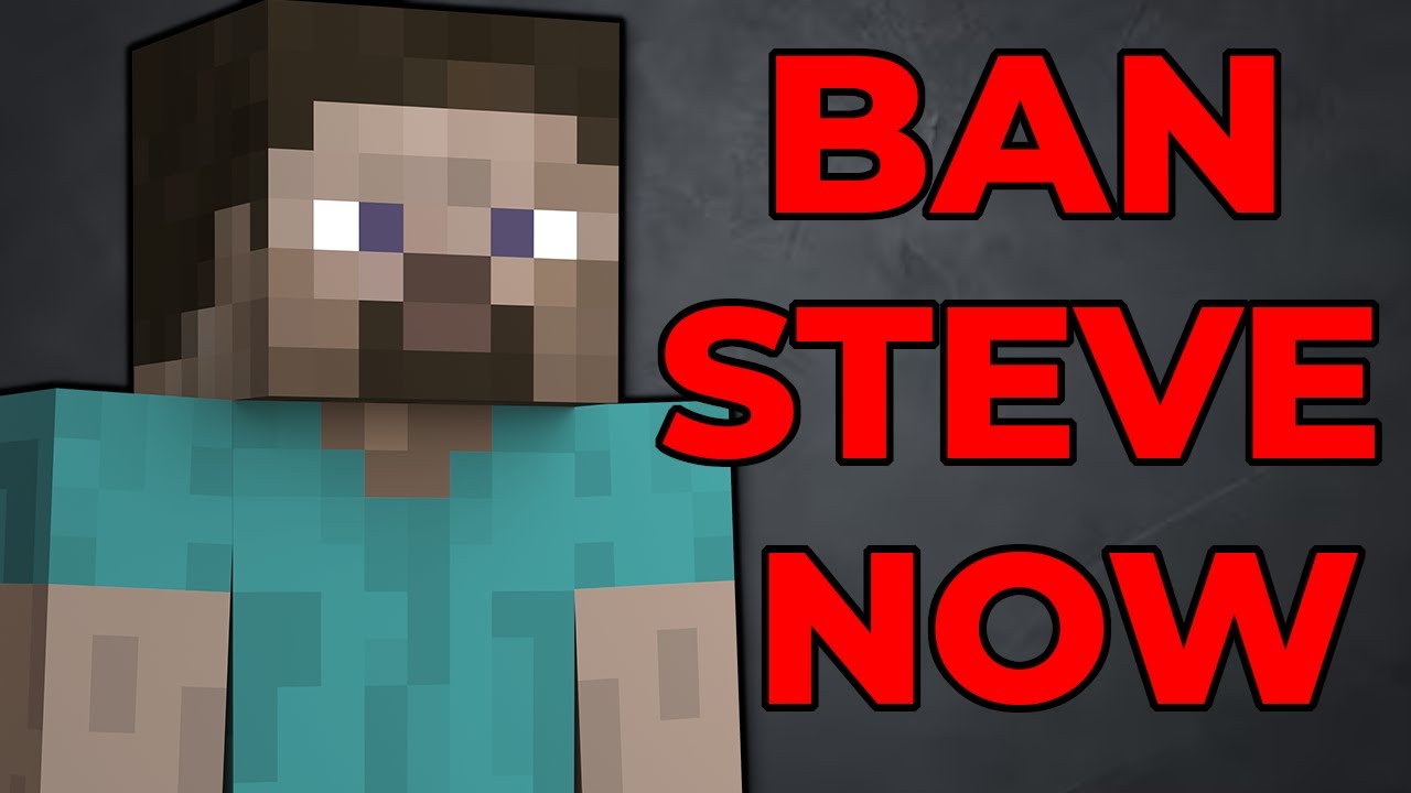 Why Is Steve Banned from YouTube