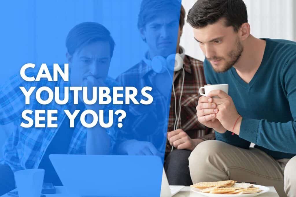 What Can YouTubers See About Their Viewers Its More Than You Think