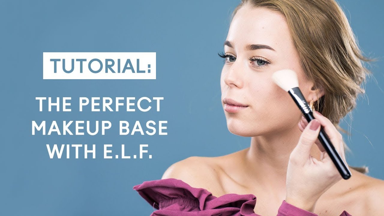 Perfect Makeup Base Tutorial with ELF  YouTube