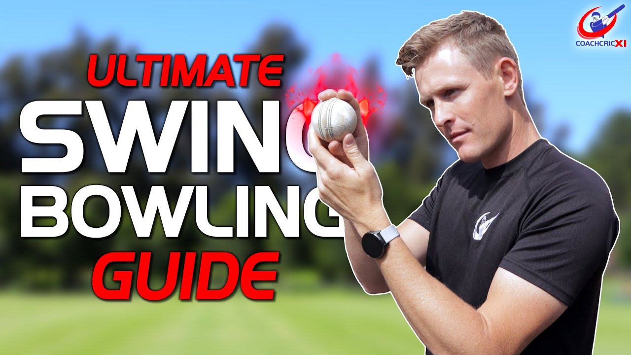 Mastering SWING BOWLING an Ultimate FAST BOWLING Guide  YouTube