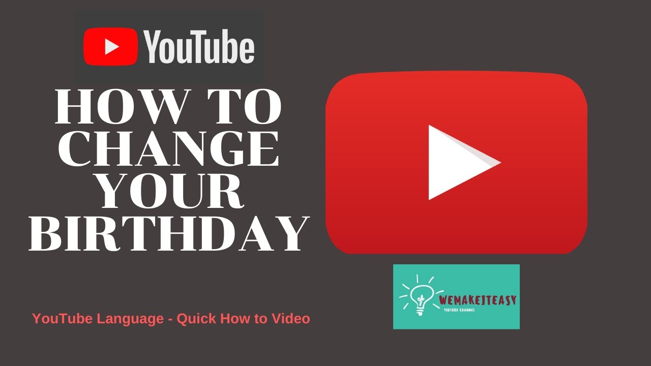 How to Change Your Birthday on YouTube