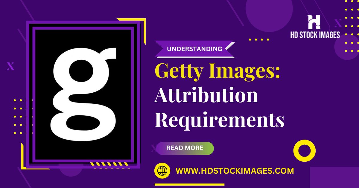 Crediting Getty Images Understanding Attribution Requirements  HD 