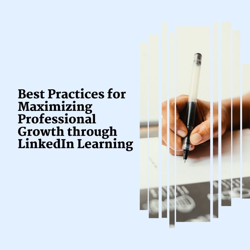 Maximizing Your Career with LinkedIn Learning