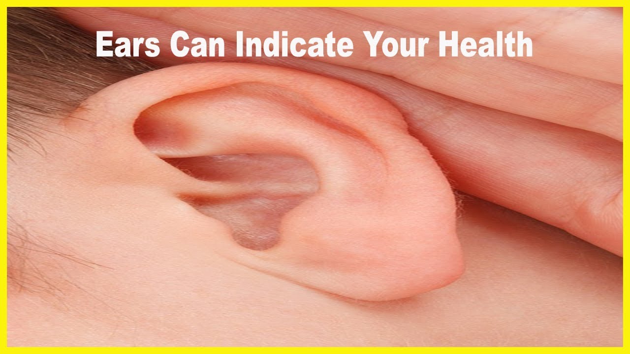 Your Ears Can Indicate Your Health Do not Ignore These 8 Factors  YouTube