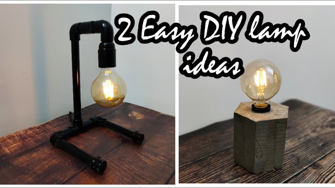 How to make easy table lamp  2 Easy Diy lamp ideas  DIY lamps 