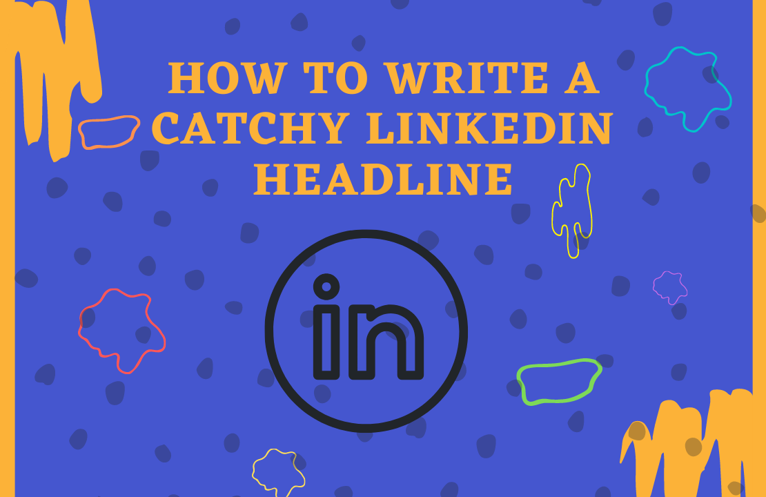 Optimizing Your LinkedIn Headline as a Recent Graduate