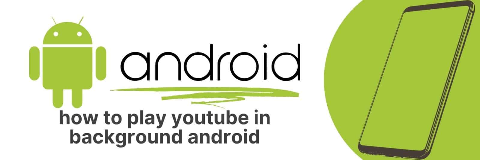 How to Play YouTube in Background on Android StepbyStep Guide  Apps 