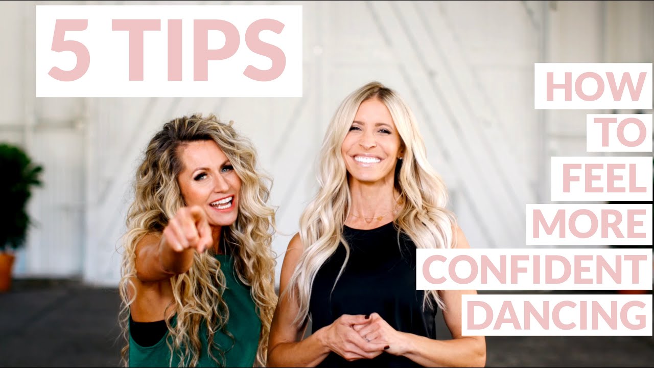 5 Tips How to Feel More Confident Dancing  YouTube