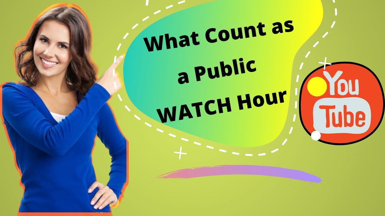 What Counts As A Valid Public Watch Hours  YouTube Monetization 