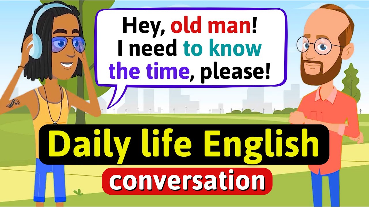 Daily Life  English Conversation Practice  Improve Speaking Skills 