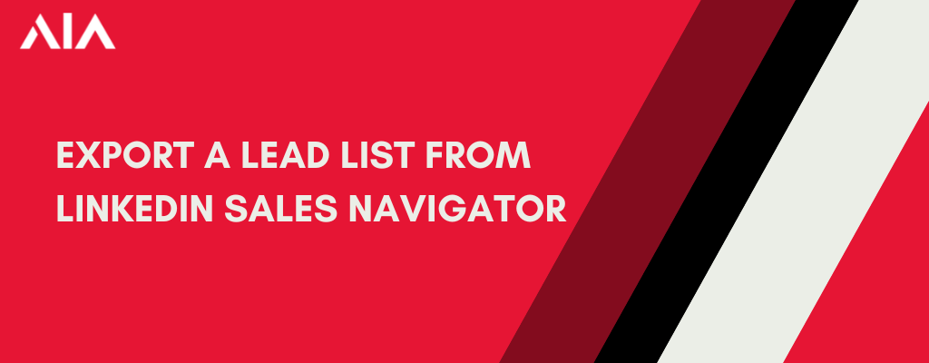 Mastering the Export of LinkedIn Sales Navigator Lists for Targeted Marketing