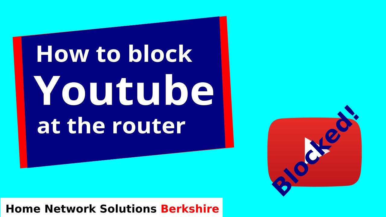 Effective Methods to Block YouTube on Your Router