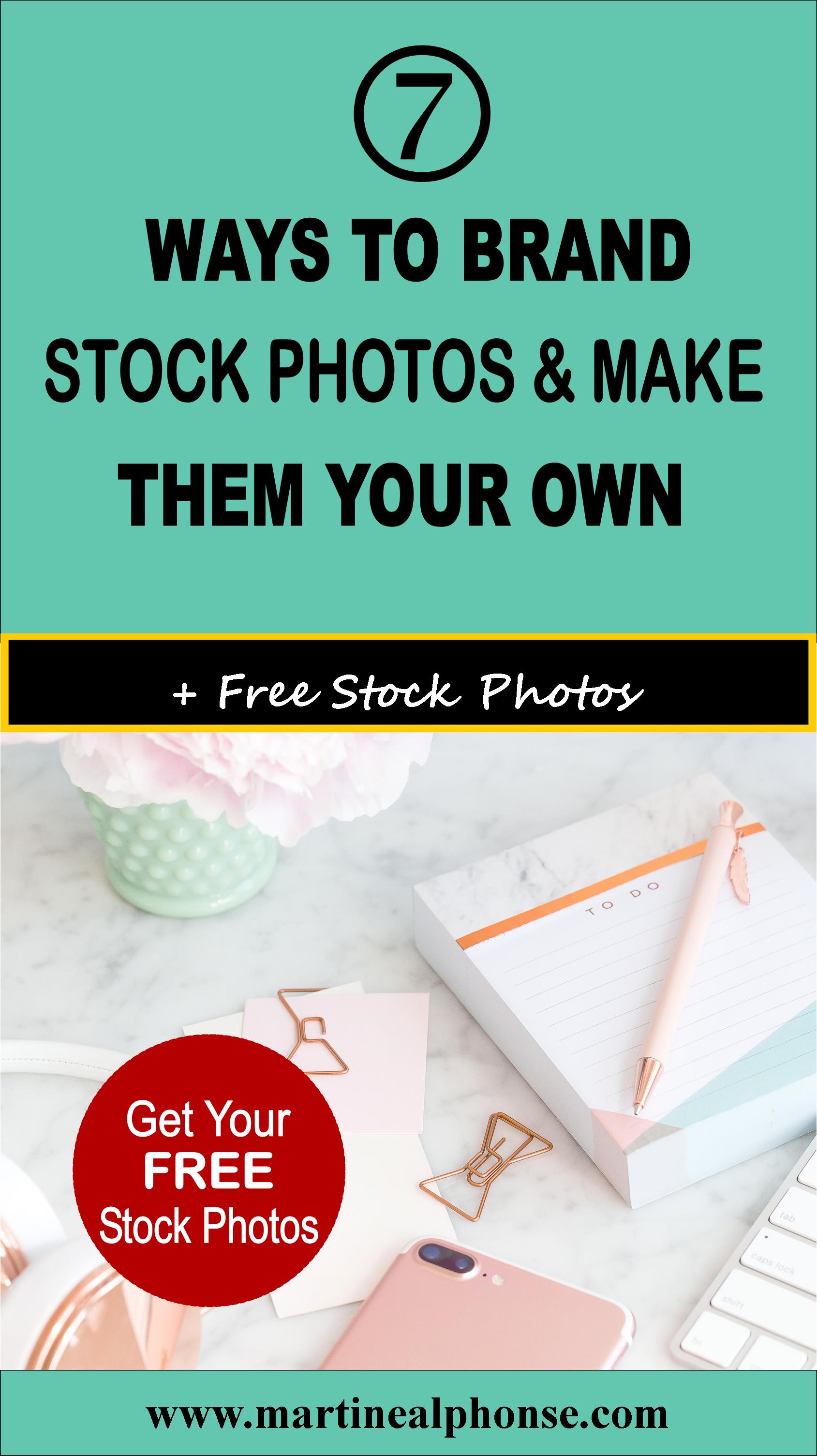 7 Ways To Brand Stock Photos  Make Them Your Own  Martine Alphonse