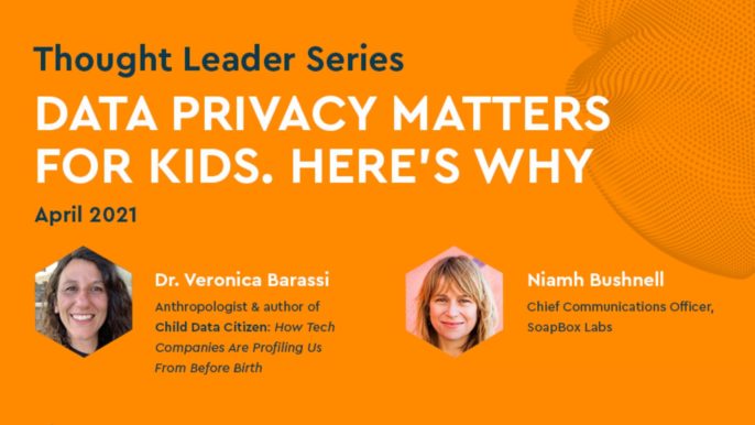 Data Privacy Matters for Kids Heres Why  SoapBox Labs