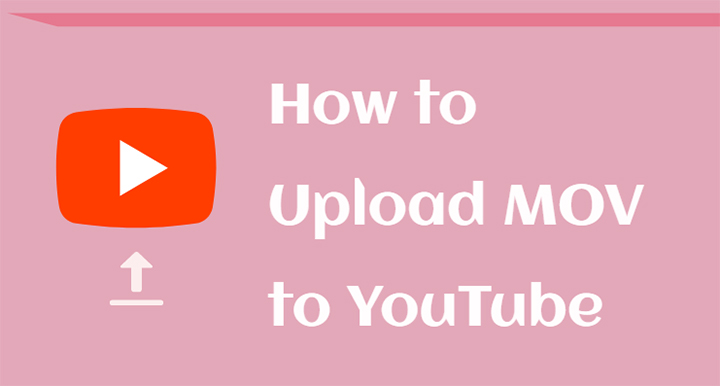 Can You Upload MOV to YouTube Everything Answered