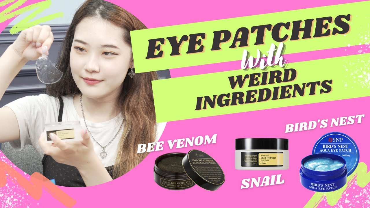 Reviewing Eye Patches with WEIRD INGREDIENTS  BEE VENOM BIRDS NEST 