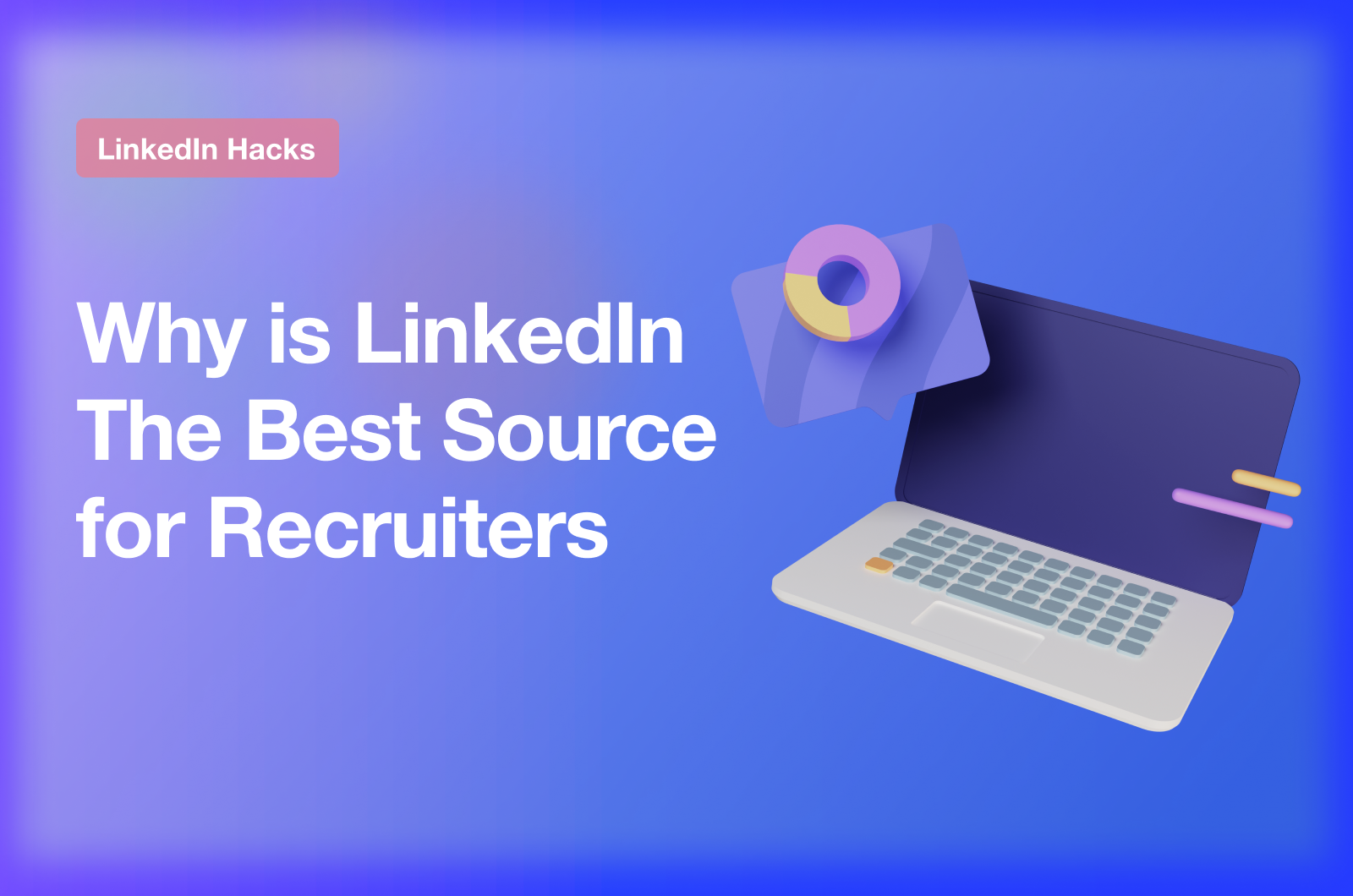 How to recruit on LinkedIn  Best Tips  Way for Finding Candidates 