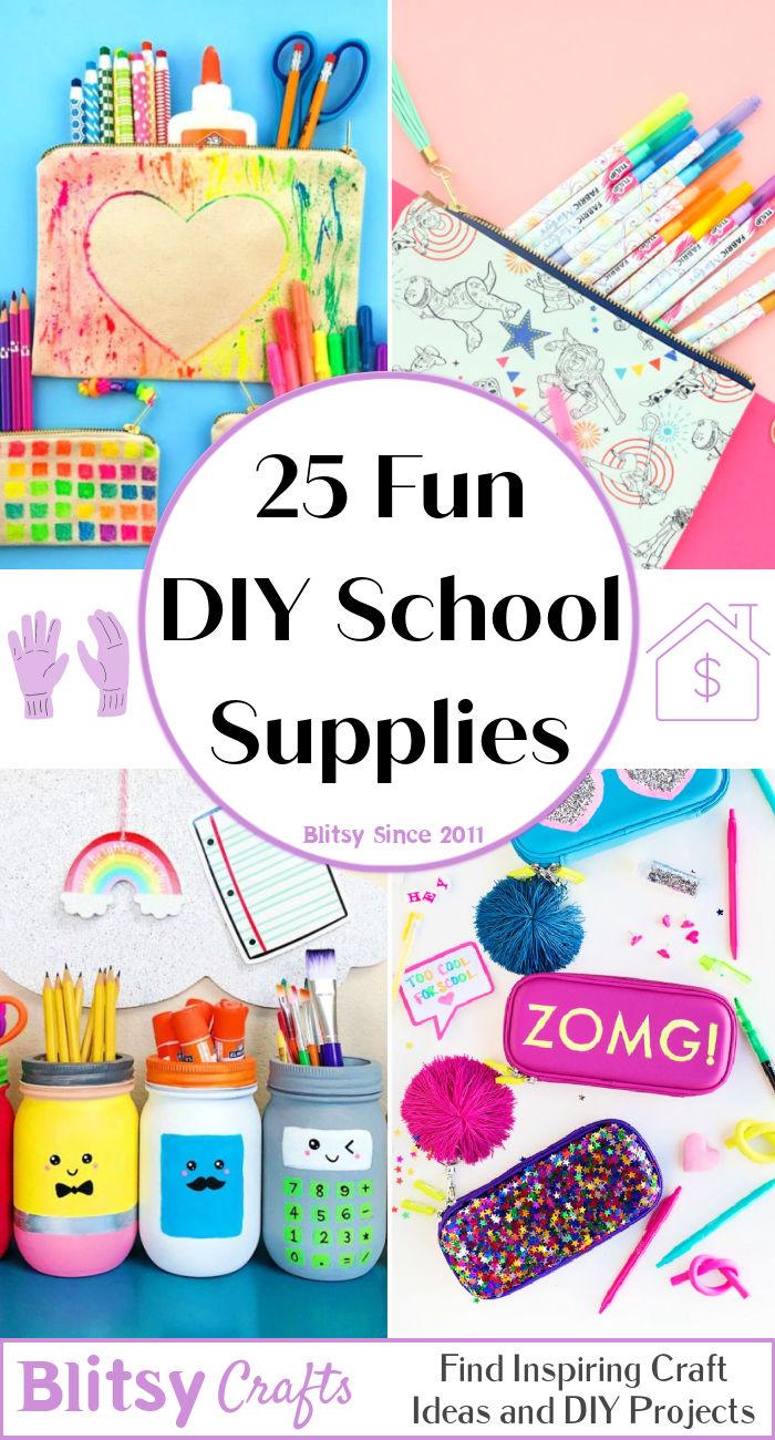 25 DIY School Supplies to Do for Back to School Kids  Blitsy