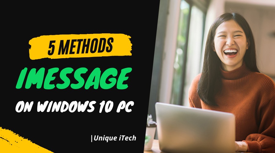 Use iMessage on Windows 10 PC  Unique iTech