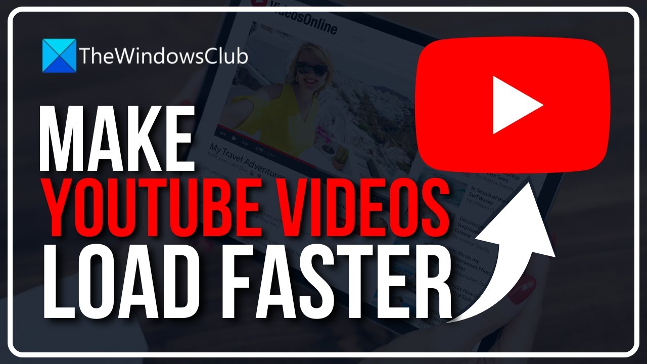 Make YouTube videos load faster Improve YouTube Buffering Performance 