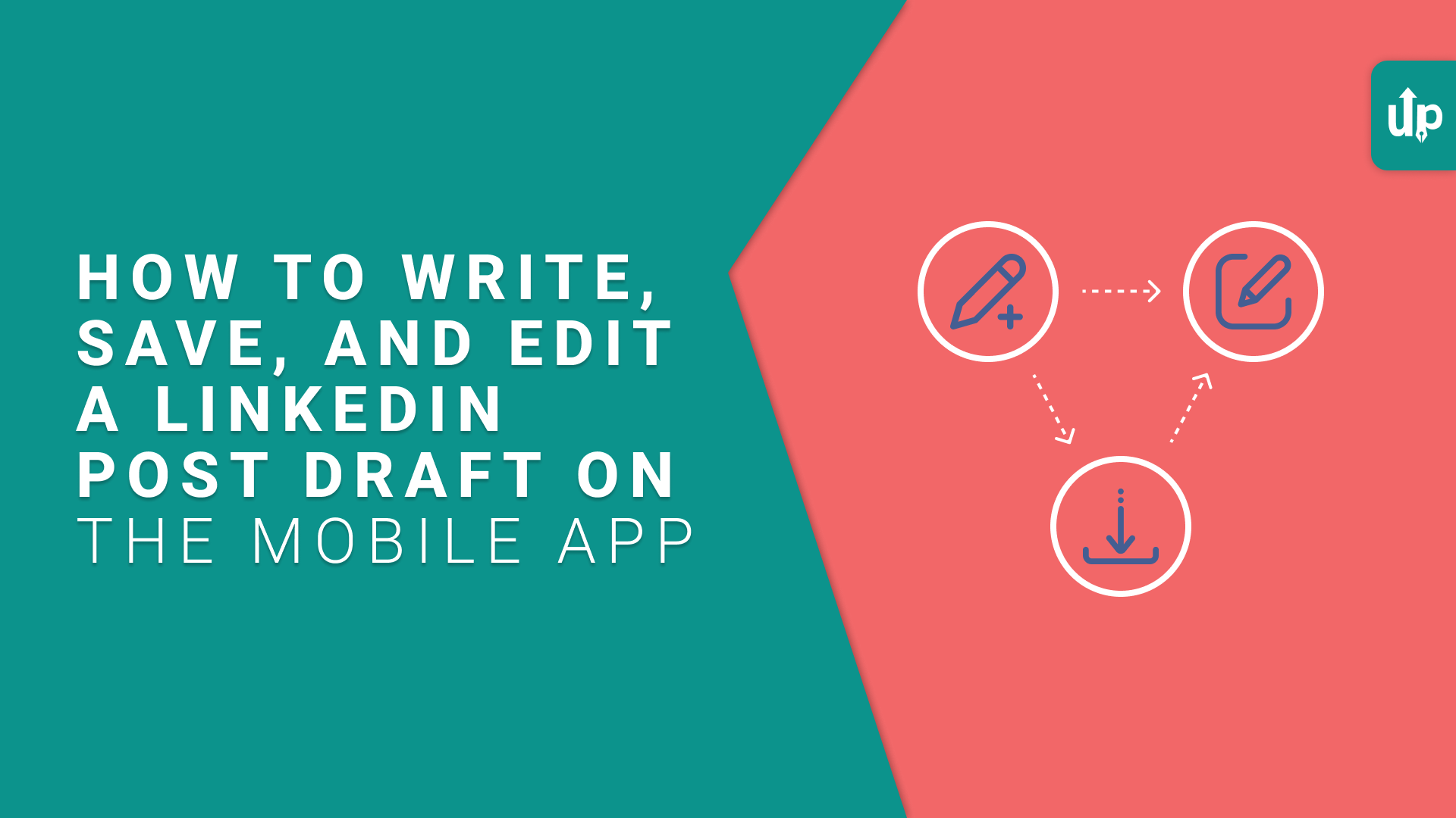 How to Write Save and Edit a LinkedIn Post Draft on the Mobile App 