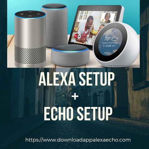 Complete Guides for Alexa Setup and Echo Dot Setup Case Study by 