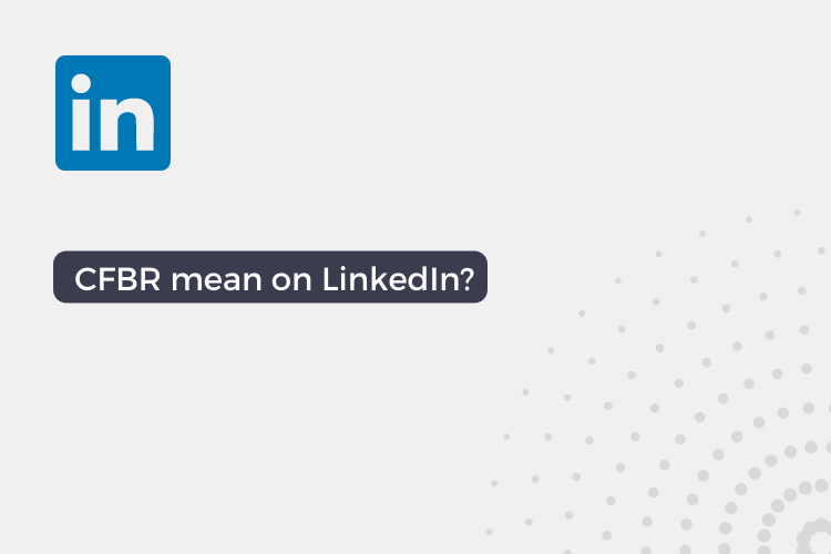 What does CFBR mean on LinkedIn Answered 2023  NixLoop