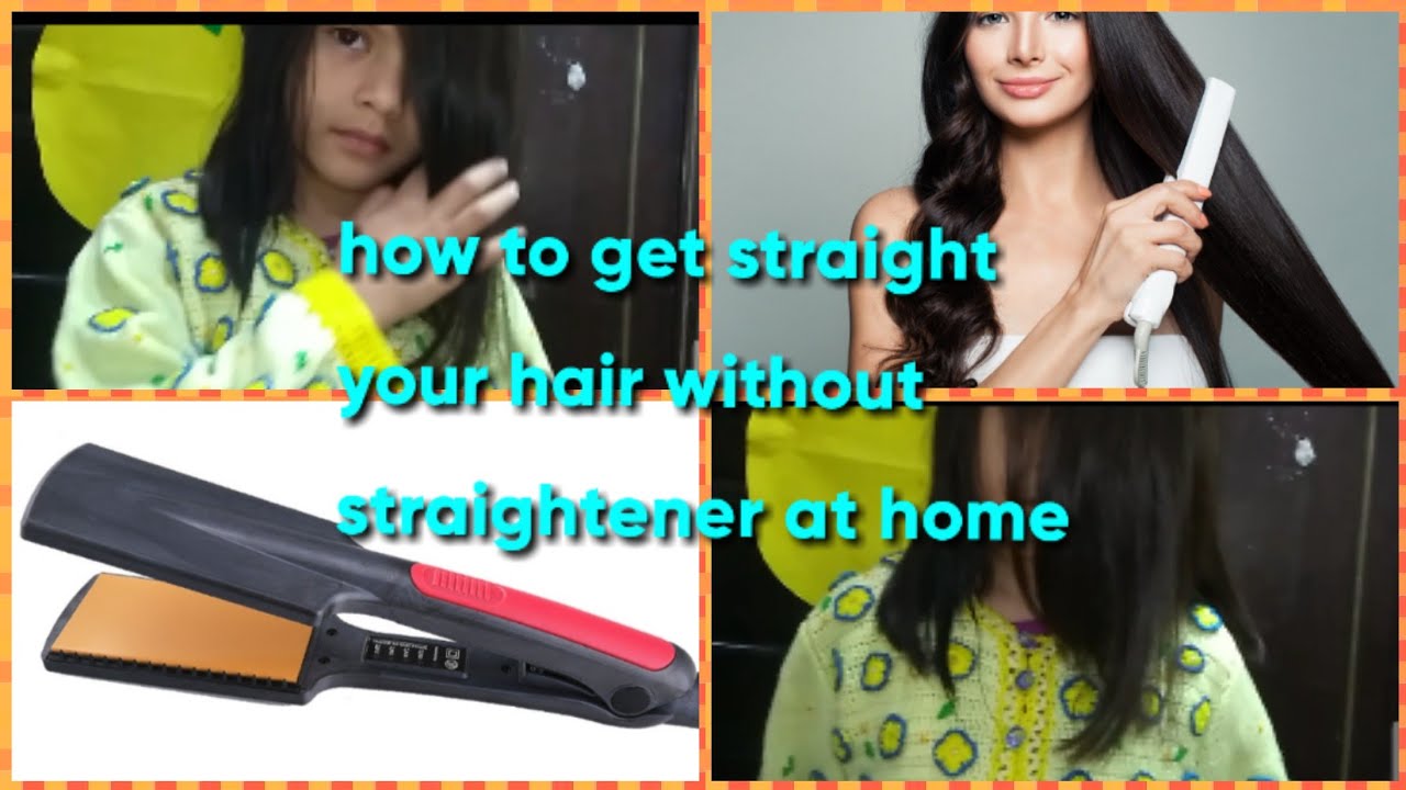 how to getstraightyourhair without straightener at home in 2way 