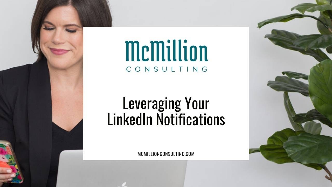 Leveraging Your LinkedIn Notifications