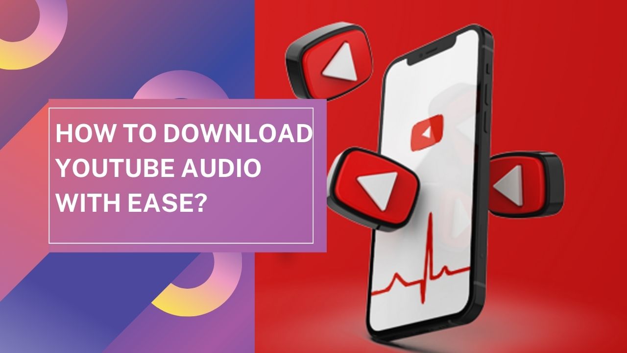 How To Download Youtube Audio With Ease  TextoSpeech