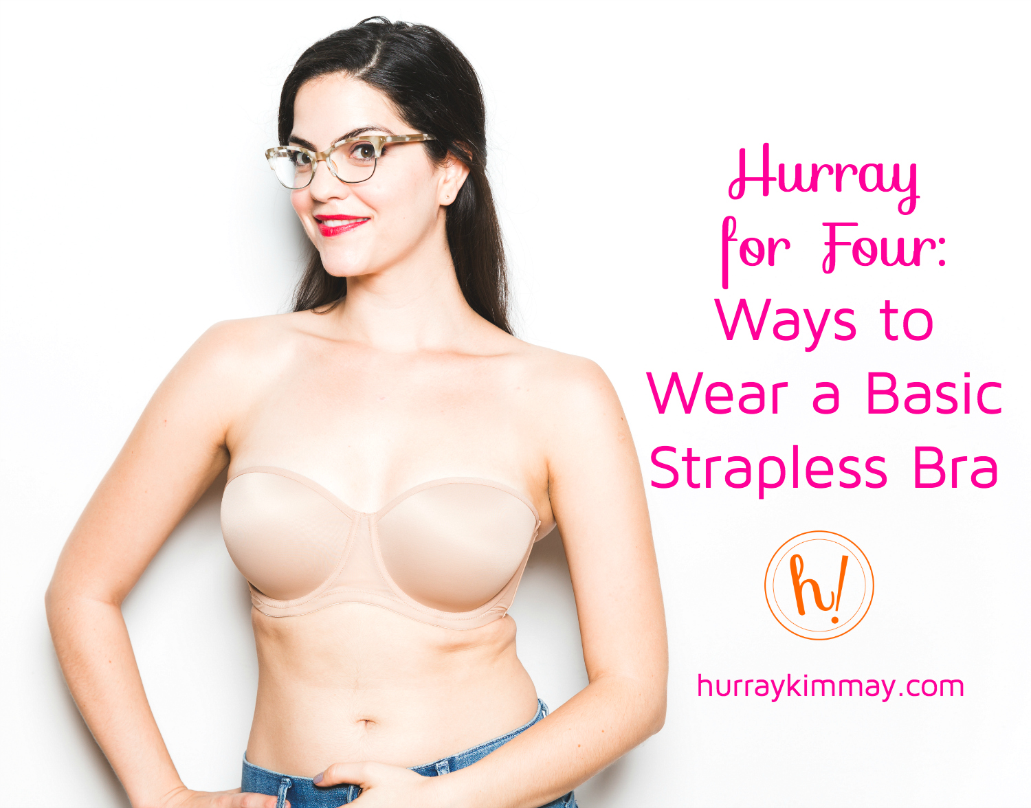 How to Wear a Strapless Backless Bra for Comfortable All-Day Wear