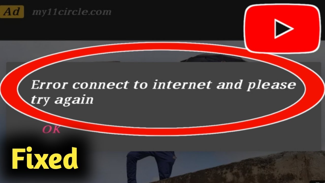 YouTube Error Connect to Internet Problem Solved  YouTube