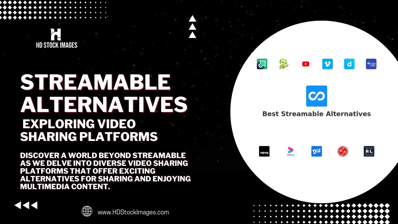 Streamable Alternatives Exploring Video Sharing Platforms  HD Stock 