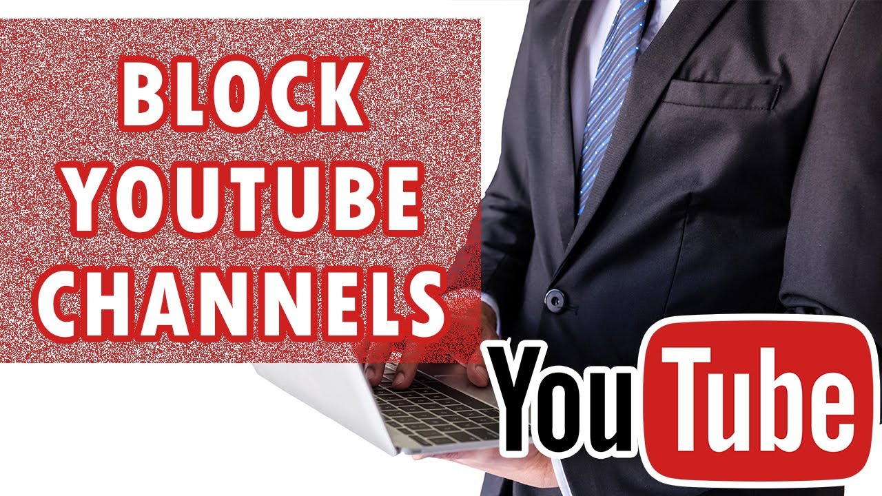 How to Block YouTube Channels  YouTube