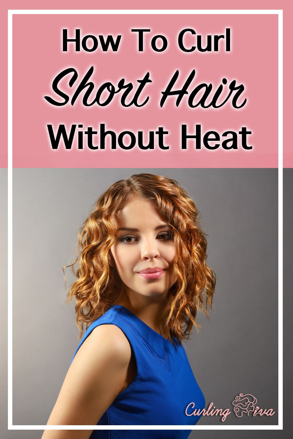 How To Curl Bottom Of Hair Without Heat