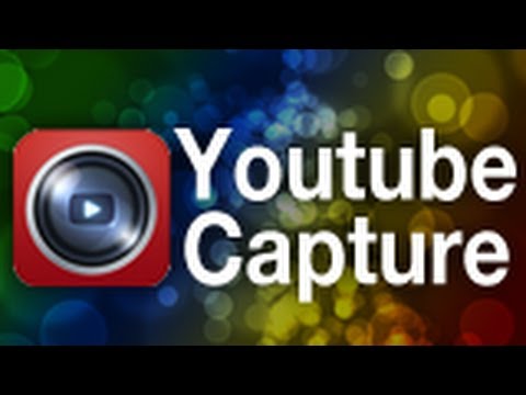 Youtube Capture Tutorial  YouTube