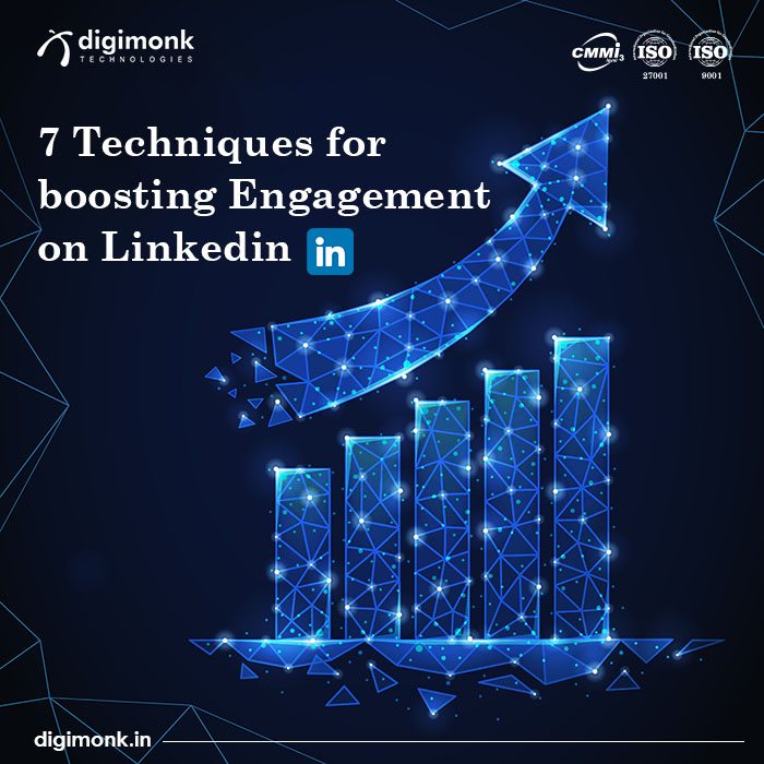 7 Techniques for boosting Engagement on Linkedin