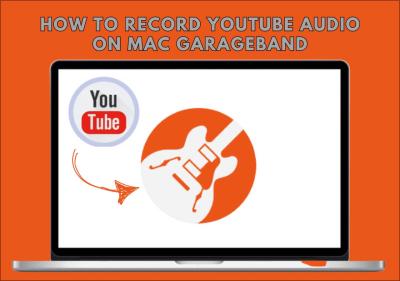 How to Record Audio on Mac from YouTube for Your Projects