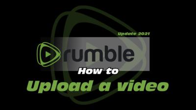 How to Upload a Video to Rumble – A Complete Guide for Content Creators