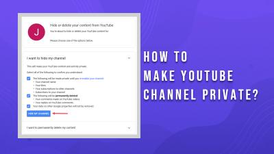 How to Make Your YouTube Channel Private