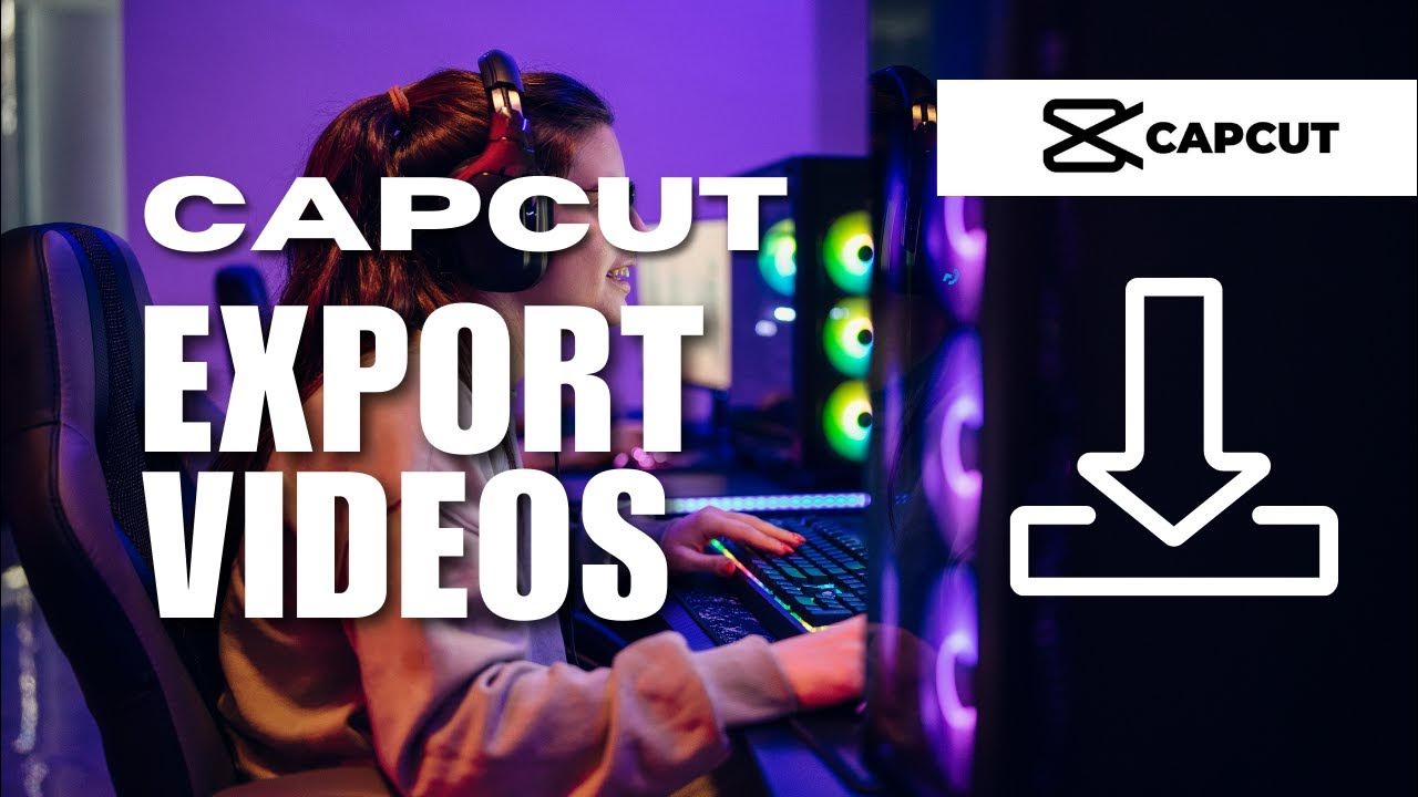 Exporting CapCut Videos to YouTube for High-Quality Uploads