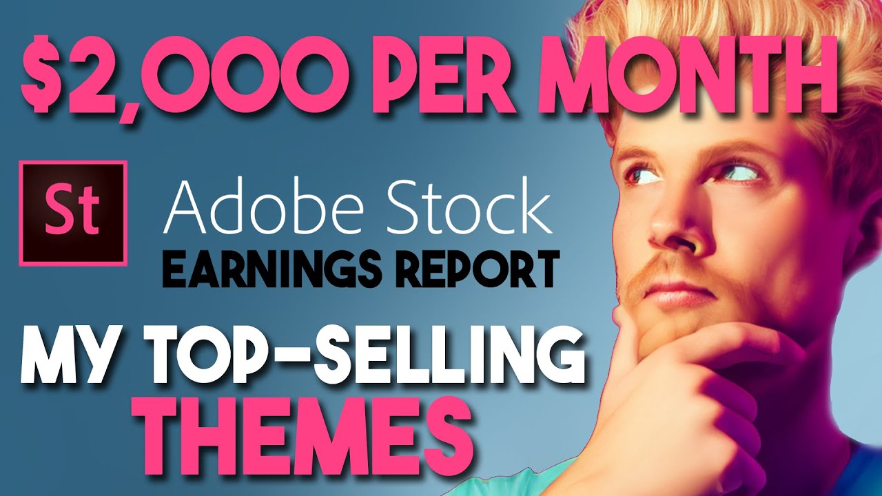 2000 Per Month on Adobe Stock  My Earnings Report and TopSelling 