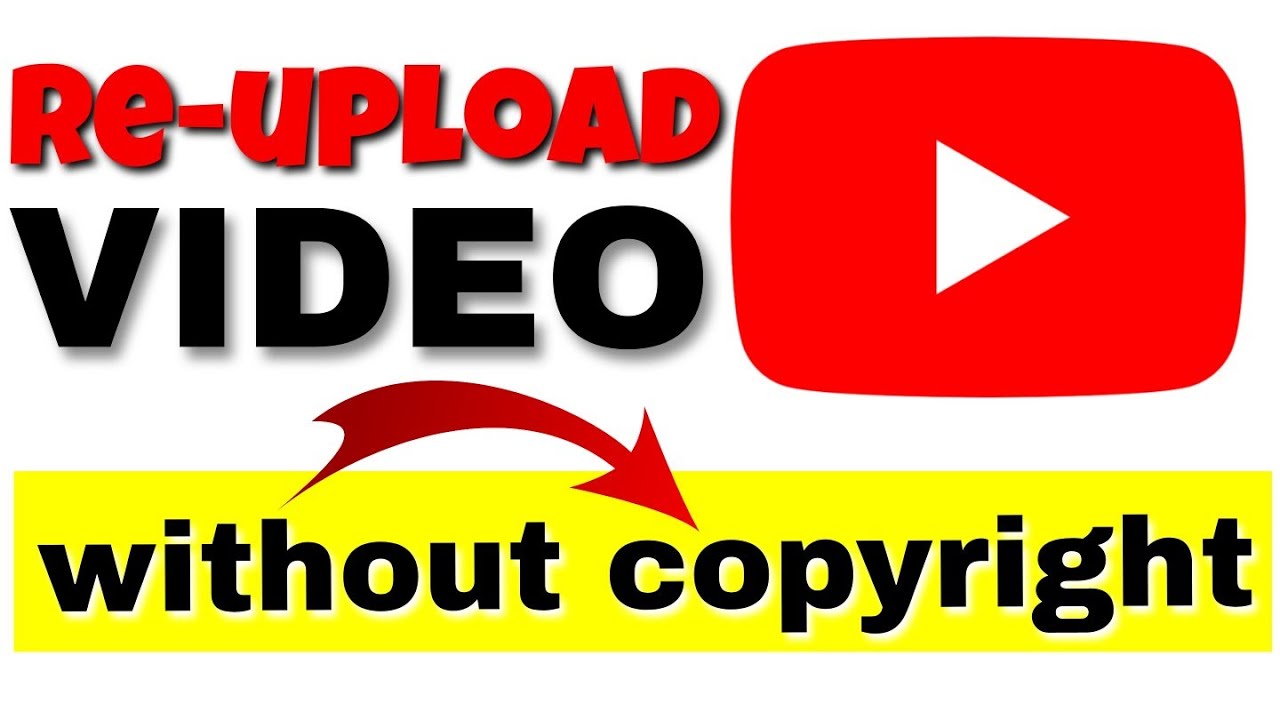 how to reupload video on YouTube  reupload youtube video without 