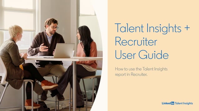 Understanding LinkedIn Talent Insights and Its Benefits for Recruiters and Job Seekers