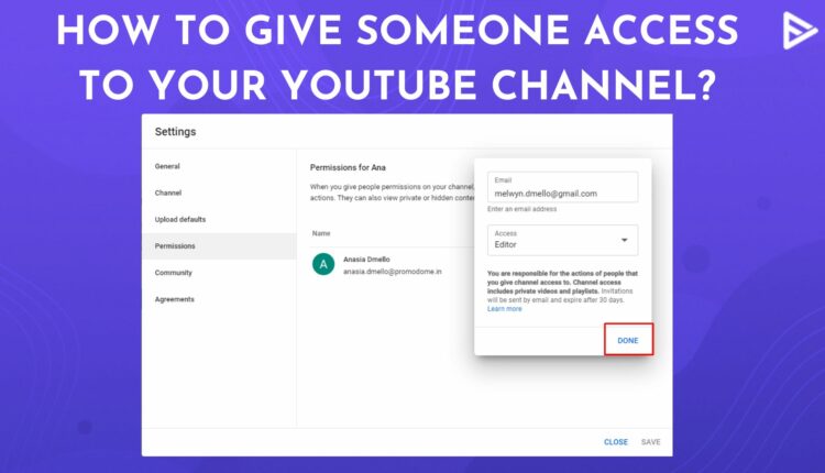 How To Give Someone Access To Your YouTube Channel