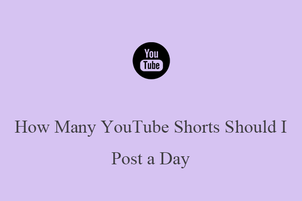 How Many YouTube Shorts Should I Post in One Day