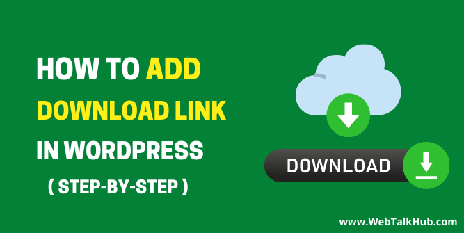 How To Add A Download Link In WordPress StepbyStep