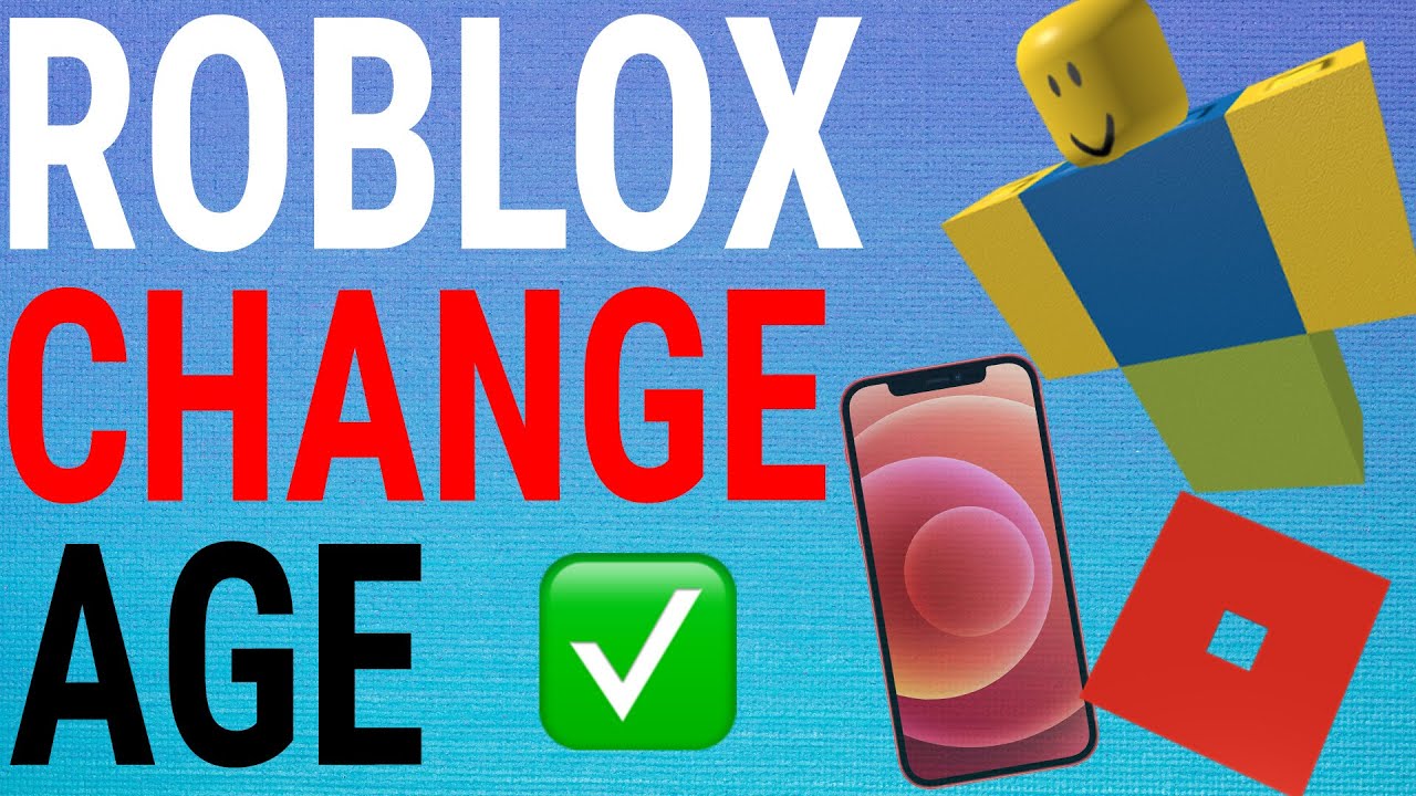 How To Change Your Age  Birthday on Roblox Mobile  YouTube